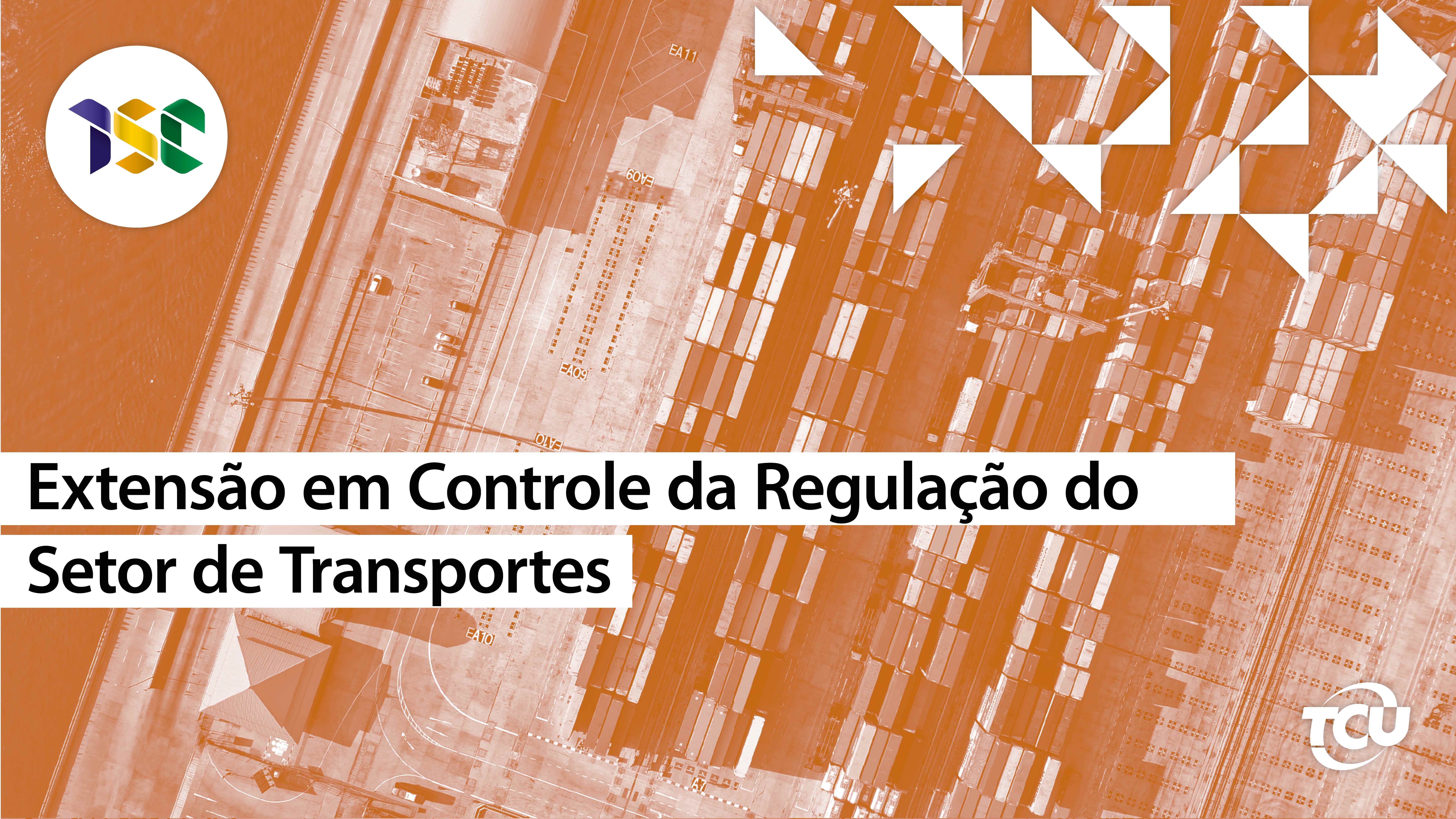 Curso de Extensão em Controle da Regulação do Setor de Transportes